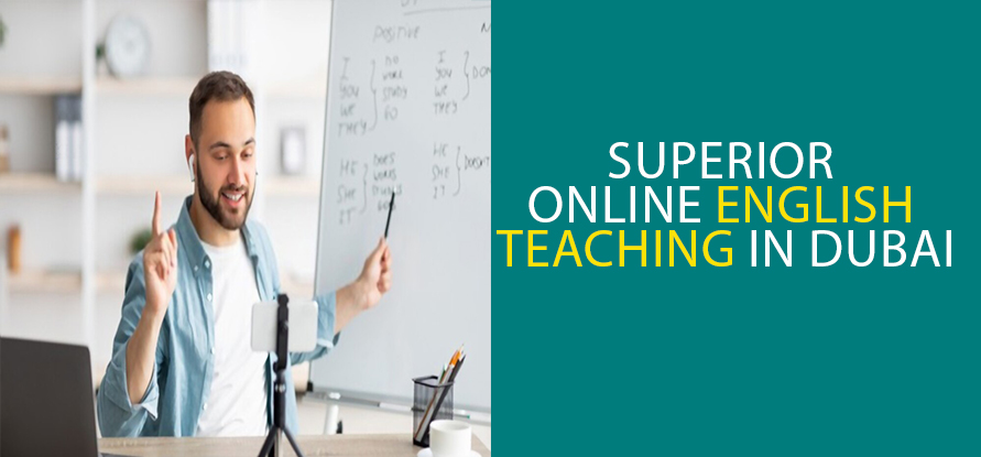 Offers Superior Online English teaching in Dubai